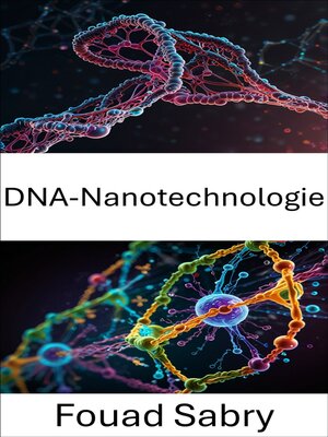 cover image of DNA-Nanotechnologie